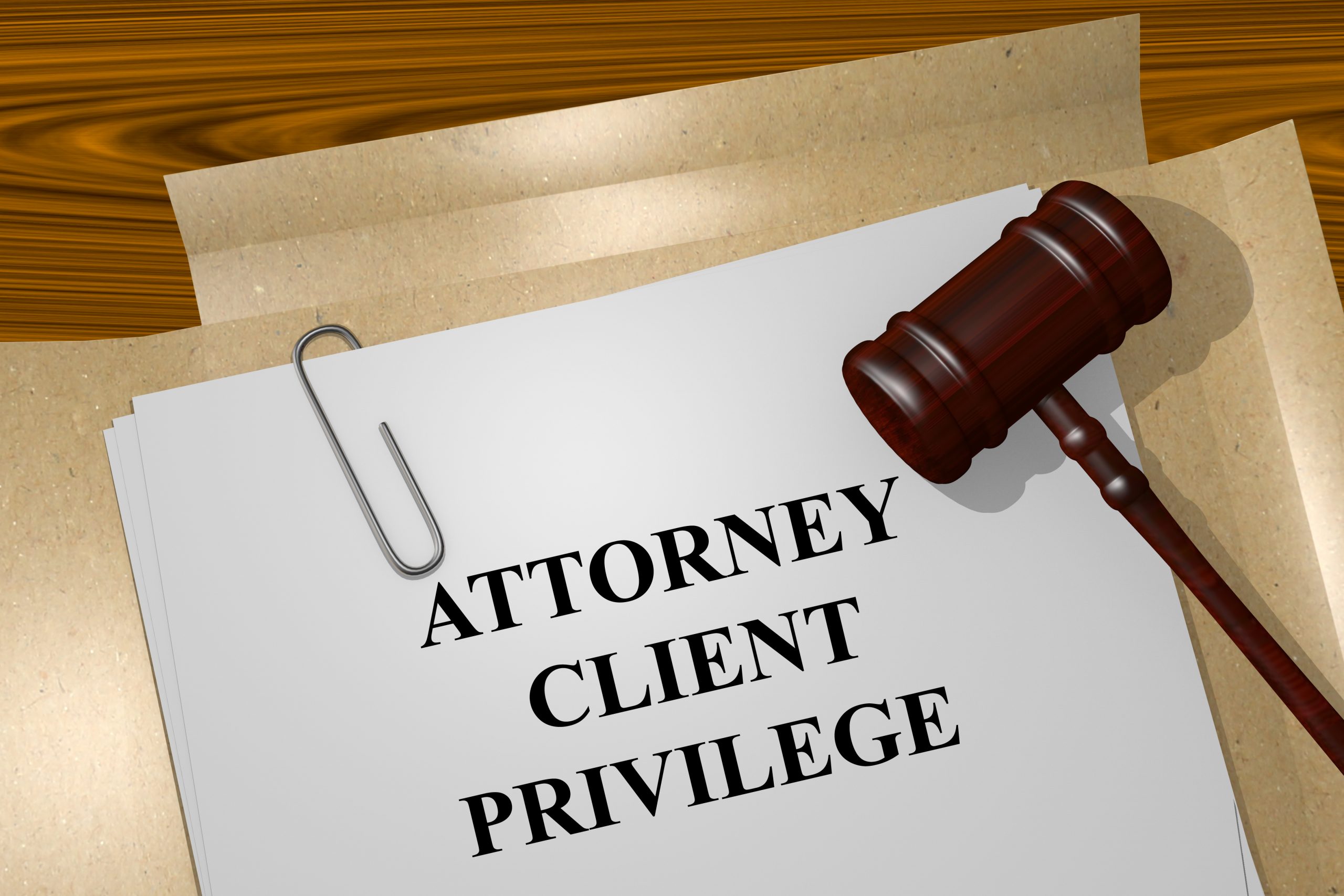 Attorney-Client Privilege Essential Protection for Legal Counsel